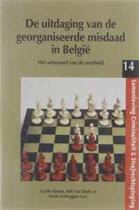 Samenleving, criminaliteit & strafrechtspleging, 14.: De uitdaging van de georganiseerde misdaad in Belgie : het antwoord van de overheid