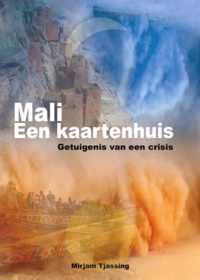 Mali een kaartenhuis