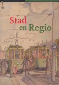 Groninger historische reeks 40 - Stad en Regio