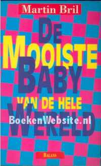 MOOISTE BABY VAN DE HELE WERELD