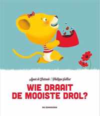 Wie draait de mooiste drol?