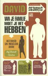 Van je familie moet je het hebben