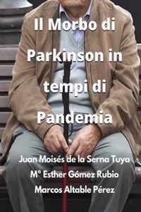 Il Morbo di Parkinson in tempi di Pandemia