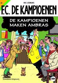 F.C. De Kampioenen 61 -   De Kampioenen maken ambras