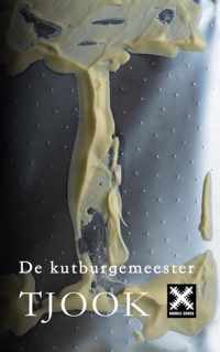 De kutburgemeester - Tjook - Paperback (9789464056990)