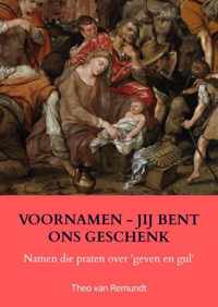 Voornamen - Jij bent ons geschenk