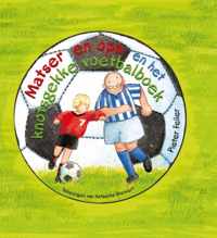 Matser En Opa En Het Knotsgekke Voetbalboek