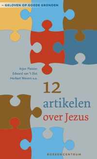 Geloven op goede gronden 2 -   12 artikelen over Jezus