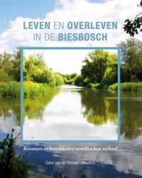 Leven en overleven in de Biesbosch