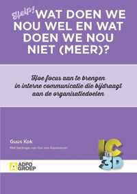 Wat doen we nou wel en wat doen we nou niet (meer)?