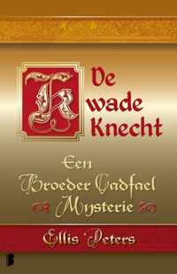 Een broeder Cadfael mysterie 4 -   De kwade knecht