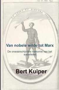 Van nobele wilde tot Marx