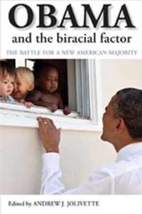 Obama And The Biracial Factor