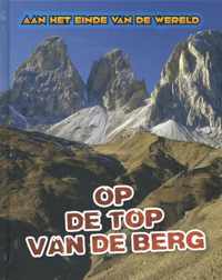 Aan het einde van de wereld - Op de top van de berg