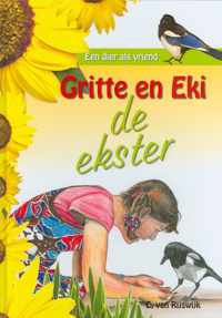 Gritte En Eki De Ekster