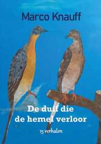 De duif die de hemel verloor