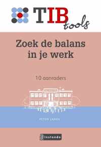 TIB tools voor onderwijsprofessionals  -   Zoek de balans in je werk