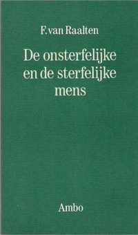 De Onsterfelijke en de sterfelijke mens