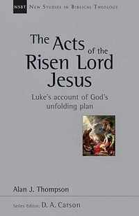 The Acts of the Risen Lord Jesus