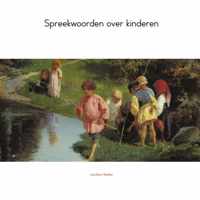 Spreekwoorden over kinderen - Jacobien Beeker - Paperback (9789402112207)