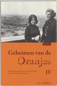 Geheimen van de Oranjes IV