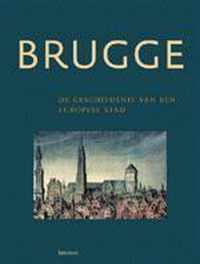 Brugge Geschiedenis Van Europese Stad