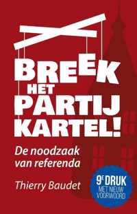 Breek het partijkartel!