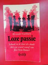 Loze passie