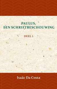 Paulus, een Schriftbeschouwing 1