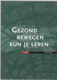 Gezond bewegen kun je leren