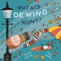 Wat als de wind komt?