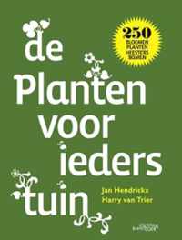 De planten voor ieders tuin