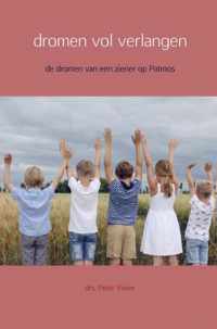 Dromen Vol Verlangen - Drs. Peter Visser - Paperback (9789463865807)