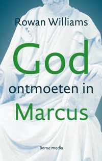 God ontmoeten in Marcus