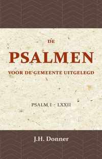 De Psalmen voor de Gemeente uitgelegd 1