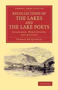 Recollections of the Lakes and the Lake Poets