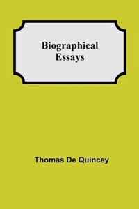 Biographical Essays