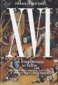 XVI. De zinderende 16e eeuw