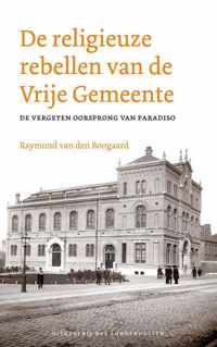 De religieuze rebellen van de Vrije Gemeente