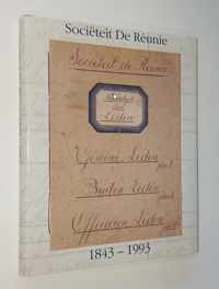 Societeit de reunie 1843-1993