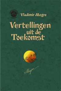 De rinkelende dennen van Rusland  -   Vertellingen uit de toekomst