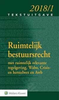 Tekstuitgave - Ruimtelijk bestuursrecht 2018/1