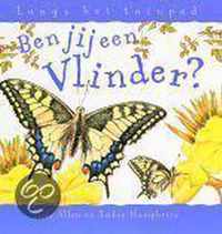 Ben Jij Een Vlinder