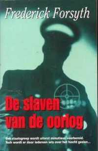 De slaven van de oorlog