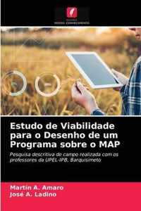 Estudo de Viabilidade para o Desenho de um Programa sobre o MAP