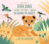 Een dag op onze blauwe planeet 0 -   Op de savanne