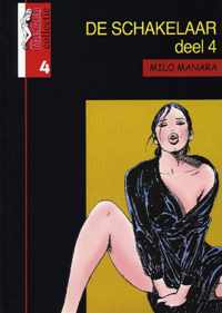 Manara Collectie 04 De Schakelaar 4