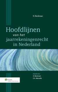 Hoofdlijnen van het jaarrekeningenrecht in Nederland - E.A. Marseille, H. Beckman - Hardcover (9789013111712)