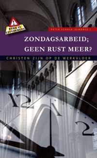 Zondagsarbeid; Geen Rust Meer?