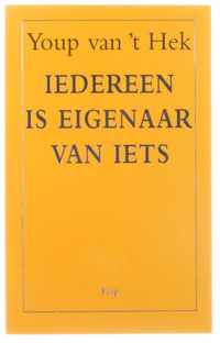 Iedereen is eigenaar van iets